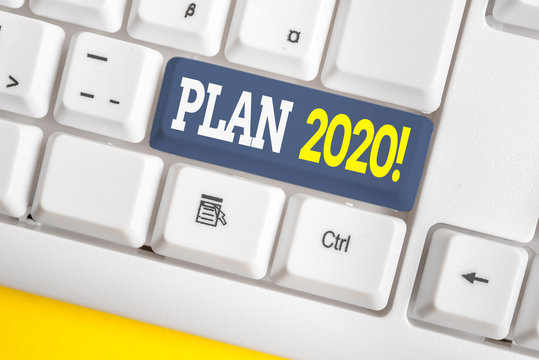 Word writing text Plan 2020. Business photo showcasing detailed proposal doing achieving something next year White pc keyboard with empty note paper above white background key copy space