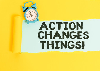 Word writing text Action Changes Things. Business photo showcasing start doing something against...