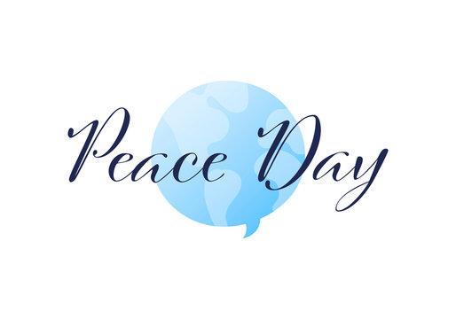 Vector flat international peace day simple banner template. Black typography font text blue earth talk bubble symbol isolated on white. Design element for holiday greeting card, poster, web, flyer