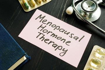 Menopausal hormone therapy MHT inscription and pills.
