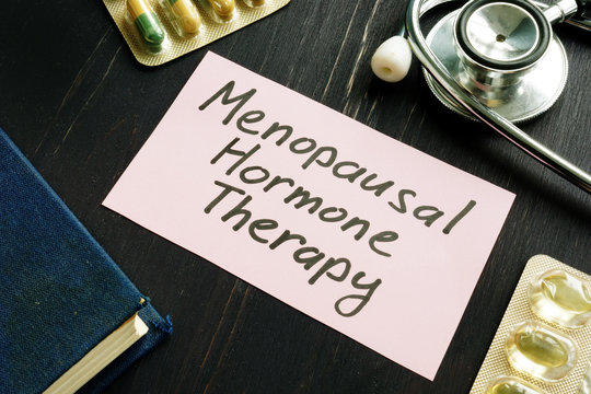 Menopausal Hormone Therapy MHT Inscription And Pills.