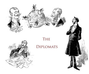Humor and caricatures; the diplomats, mannerism, self-importance and affectation