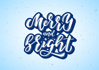 Merry and bright hand drawn lettering