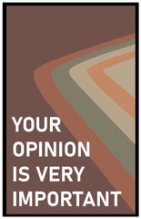 Opinion important voting poll quote questionnaire text poster