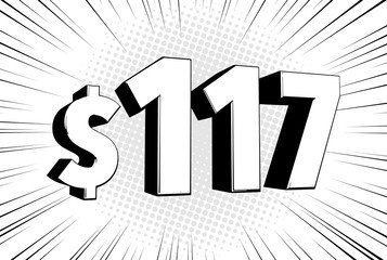 117$ One hundred and seventeen price symbol. Comic numbers with dollar sign on speed line bubble