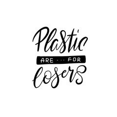 Vector logo design template and lettering phrase plastic for losers - zero waste concept, recycle, reuse, reduce - ecological lifestyle, sustainable development. Vector hand drawn illustration