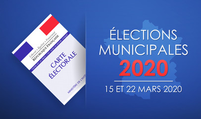 Élections Municipales 2020 en France - 15 et 22 Mars 2020