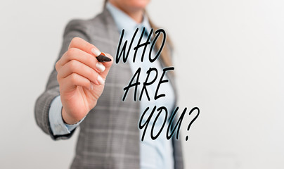 Conceptual hand writing showing Who Are Youquestion. Concept meaning someone asking your...