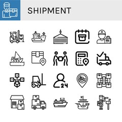 Set of shipment icons such as Delivery man, Forklift, Ship, Container, Delivery date, Delivery guy, Logistics, Delivered, Distributed, hours Cargo ship , shipment
