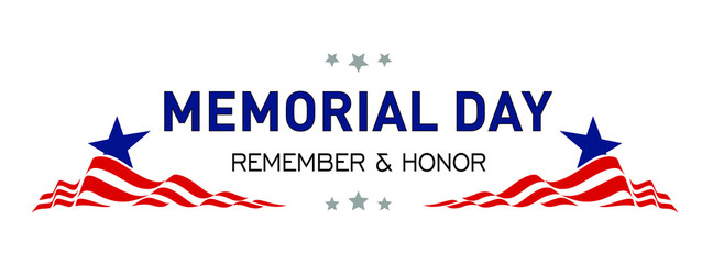 Memorial Day. Remember and honor. Memorial Day Banner Vector illustration.  - obrazy, fototapety, plakaty