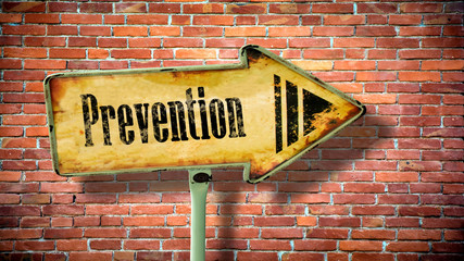 Fototapeta premium Street Sign to Prevention