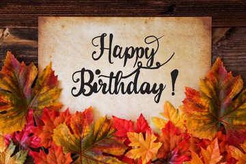 Old Paper With Text Happy Birthday, Colorful Leaves Decoration