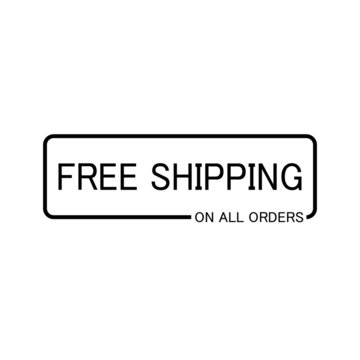 Free Shipping On All Orders - Vector for Businesses, Online Store, Online Retail, Company, Promotion
