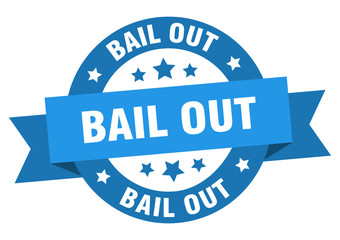 bail out ribbon. bail out round blue sign. bail out