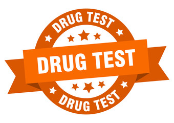 drug test ribbon. drug test round orange sign. drug test
