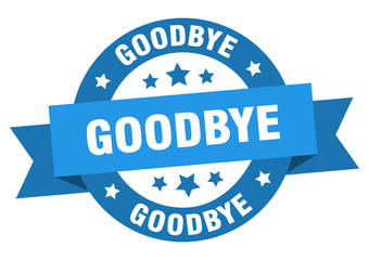Obraz premium goodbye ribbon. goodbye round blue sign. goodbye