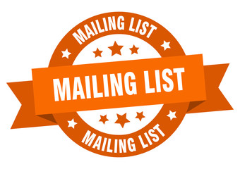 mailing list ribbon. mailing list round orange sign. mailing list