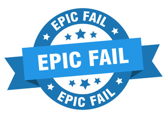 epic fail ribbon. epic fail round blue sign. epic fail