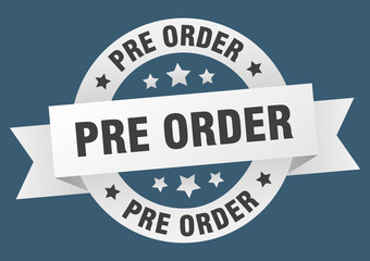 pre order ribbon. pre order round white sign. pre order