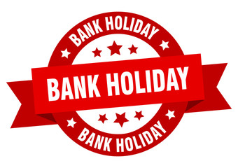 bank holiday ribbon. bank holiday round red sign. bank holiday