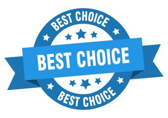 Obraz premium best choice ribbon. best choice round blue sign. best choice