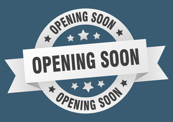 opening soon ribbon. opening soon round white sign. opening soon