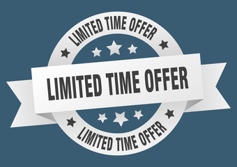 limited time offer ribbon. limited time offer round white sign. limited time offer