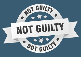 not guilty ribbon. not guilty round white sign. not guilty