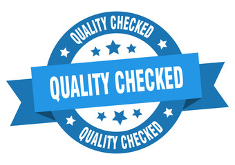 quality checked ribbon. quality checked round blue sign. quality checked