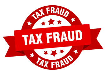 tax fraud ribbon. tax fraud round red sign. tax fraud