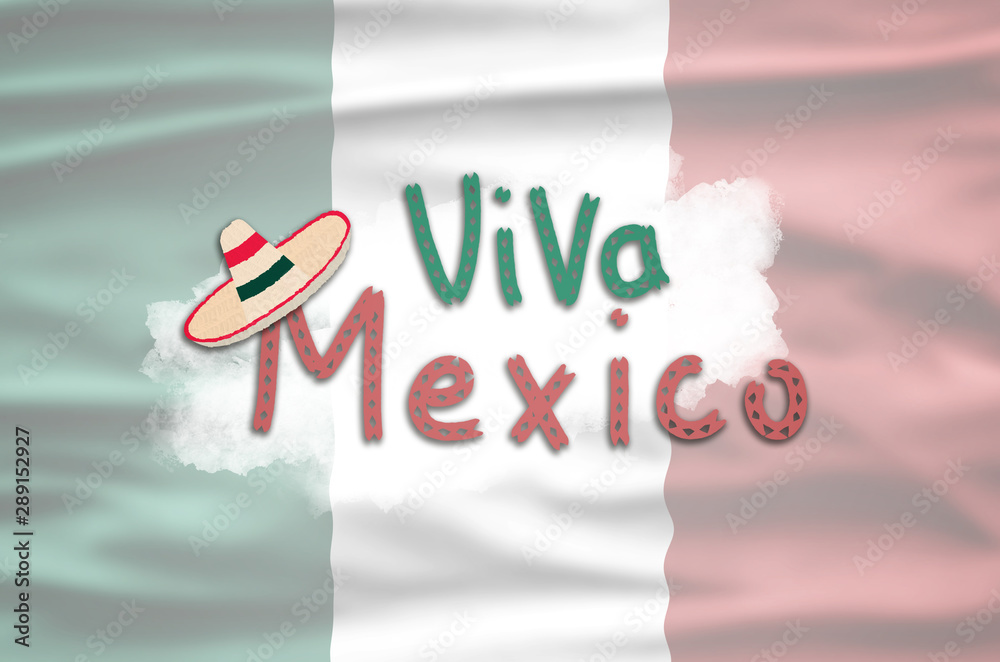 Wall mural mexican national holiday. mexican flag background with sombrero and national colors. spanish text: v