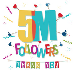 Five million Followers Thank You