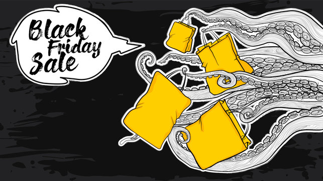 Tentacles an Octopus holding sale bags with speech bubble with text Black Friday Sale on dark background with grunge texture. Hand draw colorful vector illustration in cartoons style of kraken or sqid
