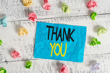 Word writing text Thank You. Business photo showcasing a polite expression used when acknowledging...