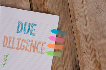 Handwriting text writing Due Diligence. Conceptual photo Comprehensive Appraisal Voluntary...