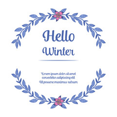 Obraz premium Greeting banner hello winter, leaf flower frame background. Vector