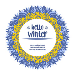 Greeting banner for hello winter, with crowd of blue leaves and gold rose flower frame. Vector