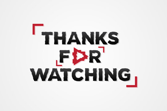 2 531 Best Thanks For Watching Images Stock Photos Vectors Adobe Stock