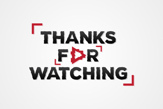 Thanks For Watching Images Browse 3 592 Stock Photos Vectors And Video Adobe Stock