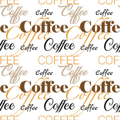 Coffee wallpaper with decorate and calligraphy text. Seamless lettering pattern.