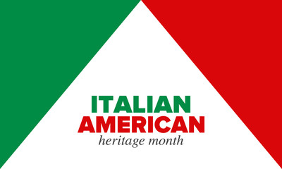 National Italian American Heritage Month. Happy holiday celebrate annual in October. Italy and United States flag. Culture month. Patriotic design. Poster, card, banner, template. Vector illustration