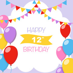 Happy 12th birthday, vector illustration greeting card with balloons and garlands decorations