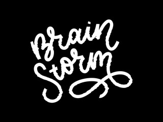 Brainstorm lettering vector calligraphy Typography poster. Vector illustration