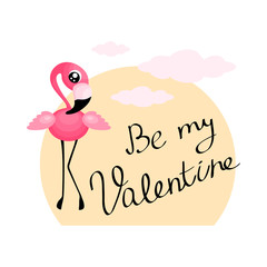 Valentines day greeting card with cute baby flamingo. Be my Valentine. Flat vector illustration.