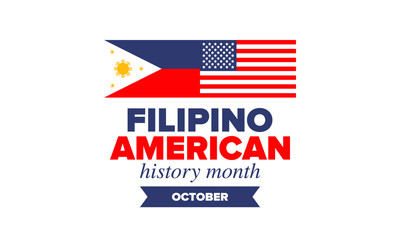 Filipino American History Month. Happy holiday celebrate annual in October. Filipinos and United States flag. Culture month. Patriotic design. Poster, card, banner, template. Vector illustration