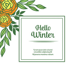 Hello winter card with cute colorful rose flower frame. Vector