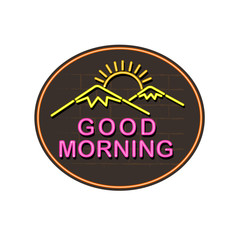 Retro style illustration showing a 1990s neon sign light signage lighting of a sun rising mountains and text Good Morning on black brick wall set in oval on isolated background.