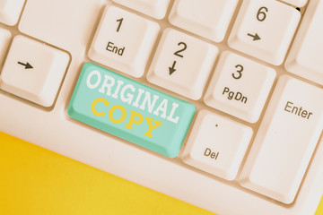 Writing note showing Original Copy. Business concept for Main Script Unprinted Branded Patented...