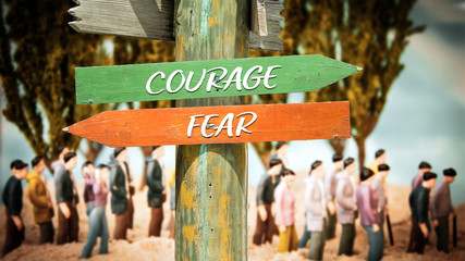 Street Sign to Courage versus Fear