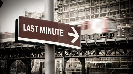 Street Sign to Last Minute